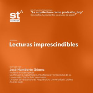 SESIÓN 6: Lecturas imprescindibles, por José Humberto Gómez
