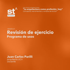 SESIÓN 27: Revisión ejercicio, por Juan Carlos Parilli