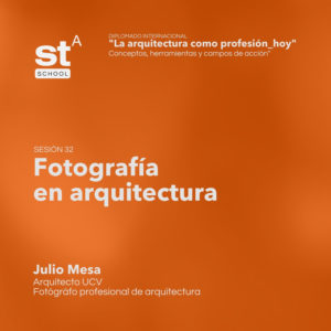 SESIÓN 32: Fotografía de arquitectura, por Julio Mesa
