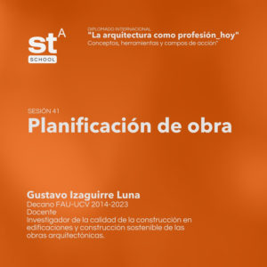 SESIÓN 41: Planificación de obra, por Gustavo Izaguirre