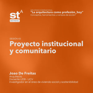 SESIÓN 43: Proyecto institucional y comunitario, por Joao de Freitas