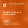 SESIÓN 44: Gestión Social, por Elisa Silva