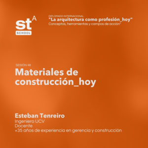 SESIÓN 48: Materiales constructivos hoy , por Esteban Tenreiro