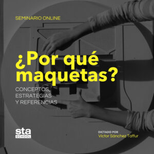 Seminario Online ¿Por qué maquetas?