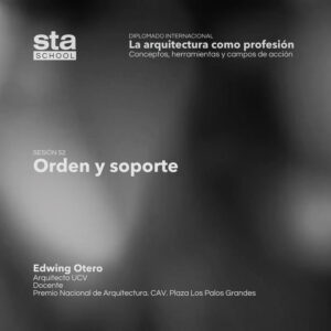 SESIÓN 52: Orden y soporte. Por Edwing Otero