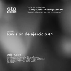 SESIÓN 09: Revisión de ejercicio #1. Por Azier Calvo