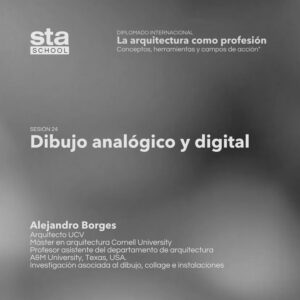 SESIÓN 24: Dibujo analógico y digital. Por Alejandro Borges